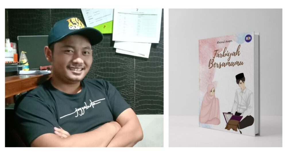 Penulis Novel Tarbiyah Bersamamu, Khoirul Anam, Kamis 16 September 2021 (Foto: Ist)