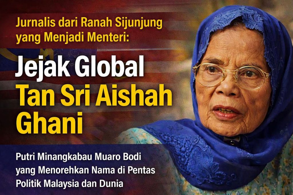 Putri Minangkabau dari Muaro Bodi, Kabupaten Sijunjung, Sumatera Barat yang menjadi wartawati Tan Sri Datin Paduka Seri Dr. Aishah Ghani (Foto: Dok. MZK News)