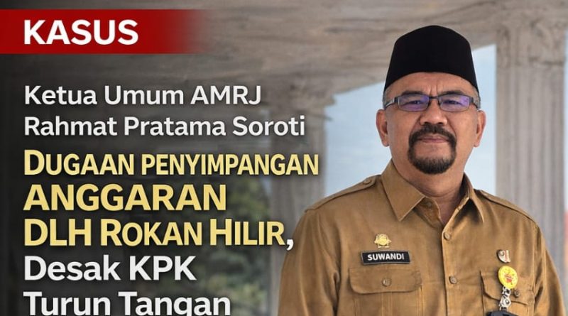 Aliansi Mahasiswa Riau Jakarta (AMRJ) menyoroti dugaan penyimpangan pengelolaan anggaran di Dinas Lingkungan Hidup (DLH) Kabupaten Rokan Hilir (Rohil), Jumat (6/3/2026). (Foto: Ketua AMR Jakarta, Rahmat Pratama)