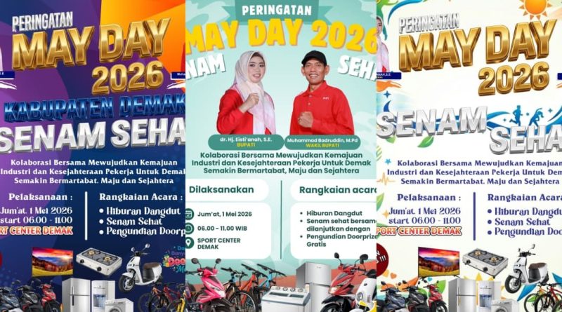 Dinas Tenaga Kerja dan Perindustrian (Dinnakerind) Kabupaten Demak bersiap memperingati Hari Buruh Internasional atau May Day tahun 2026. Bekerja sama dengan Apindo dan Serikat Pekerja, acara ini akan dipusatkan di Sport Center Demak pada Jumat, 1 Mei 2026. (Foto: Pemkab Demak)