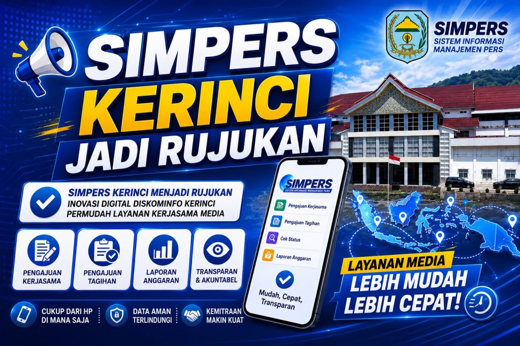 Inovasi digital berupa aplikasi SIMPERS (Sistem Informasi Manajemen Pers) milik Dinas Komunikasi dan Informatika (Diskominfo) Kabupaten Kerinci sukses menarik perhatian. (Foto: Kominfo Kerinci)